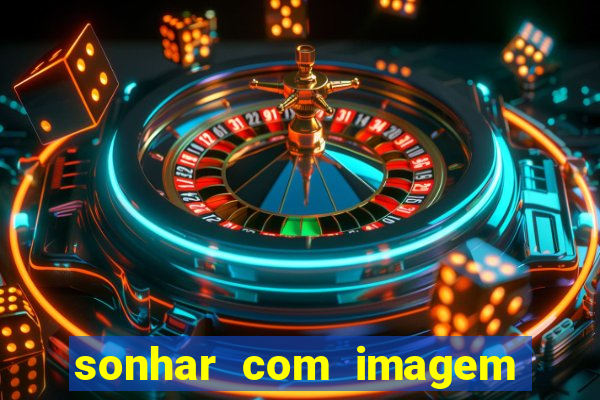 sonhar com imagem de santo de macumba